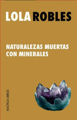Naturalezas muertas con minerales