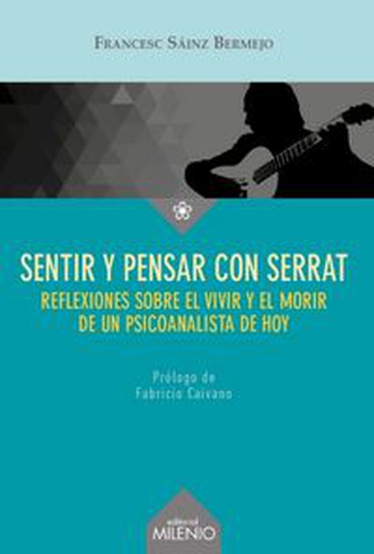 Sentir y pensar con Serrat