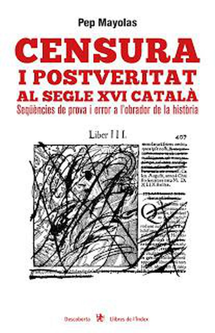 Censura i postveritat al segle XVI català