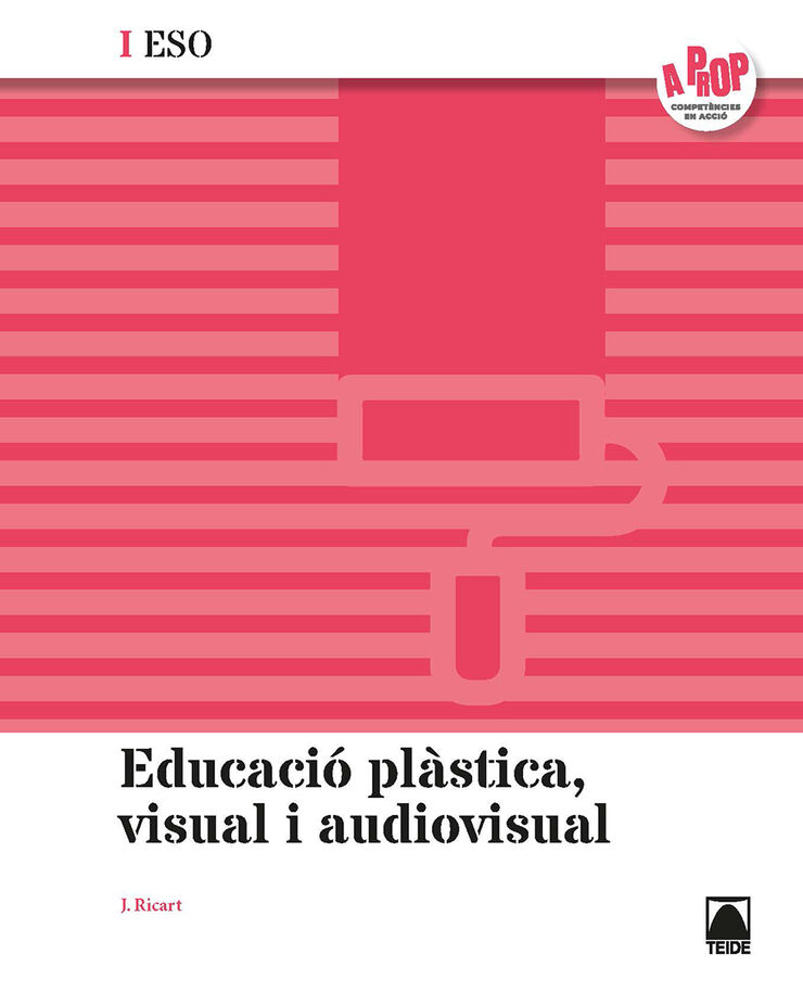 Plàstica I A Prop 20 ESO 1 Teide Text 9788430771066
