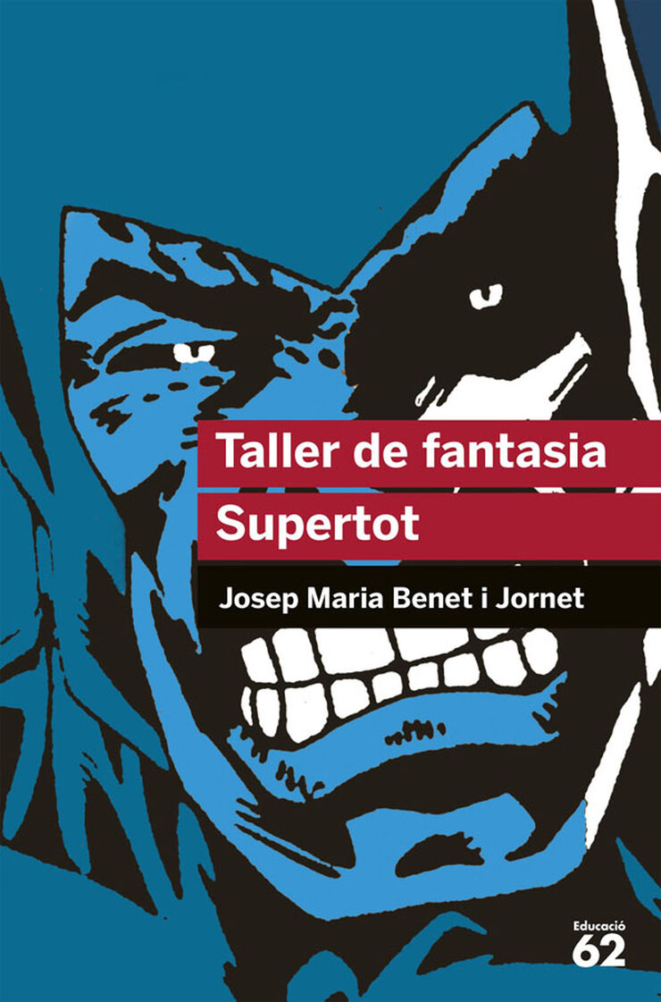 Taller de fantasia. Supertot Taller de fantasia. Supertot