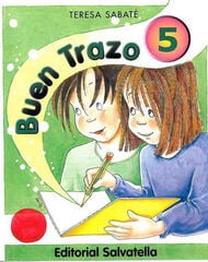 BUEN TRAZO 5 Salvatella 9788484120988
