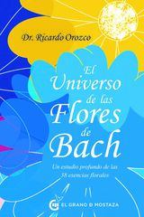 El universo de las Flores de Bach El universo de las Flores de Bach