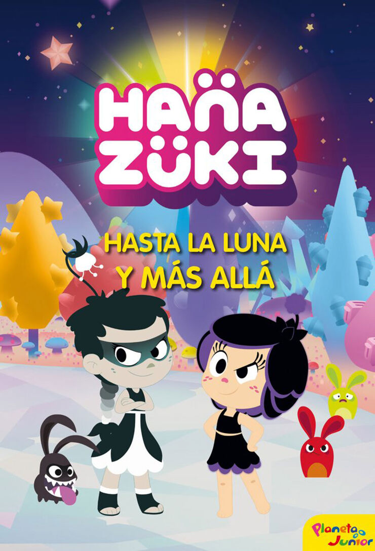 Hanazuki. Hasta la luna y más allá