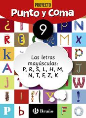 Punto Y Coma Lengua 9 Las Letras May&uacute;sculas: P, R, S, L, H, M, N, T, F,Z, K