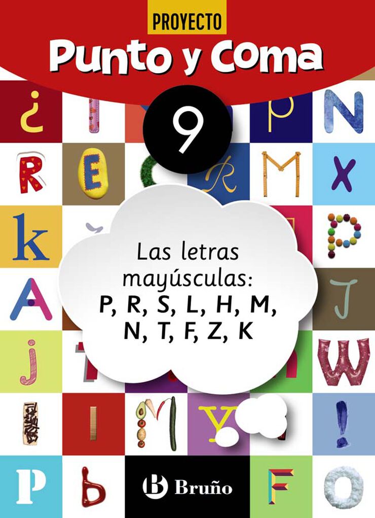 Punto Y Coma Lengua 9 Las Letras May&uacute;sculas: P, R, S, L, H, M, N, T, F,Z, K