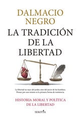 La tradici&oacute;n de la libertad