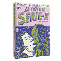 La rocambolesca historia de la chica de serie B La rocambolesca historia de la chica de serie B