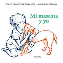 Mi mascota y yo Mi mascota y yo