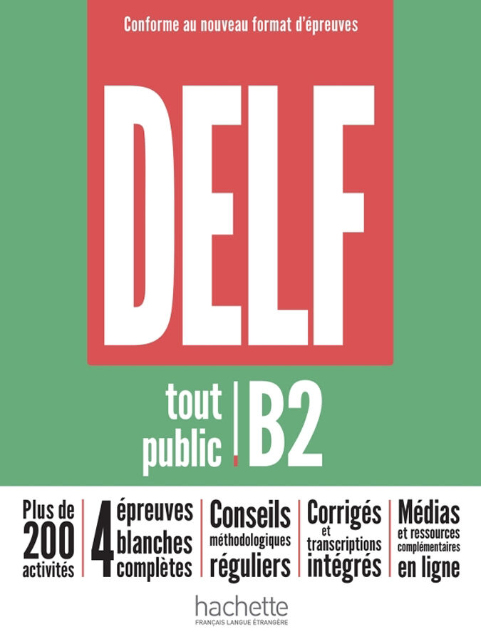 DELF tout public - Nouveau format d'&eacute;preuves (B2)