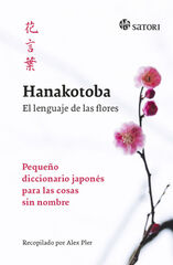 Hanakotoba. El lenguaje de las flores Hanakotoba. El lenguaje de las flores