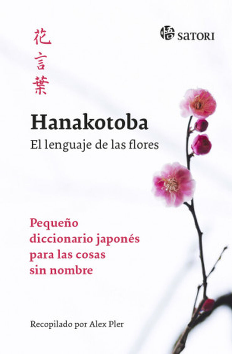 Hanakotoba. El lenguaje de las flores