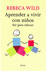Aprender a vivir con niños Aprender a vivir con niños