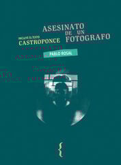 Asesinato de un fotógrafo Asesinato de un fotógrafo