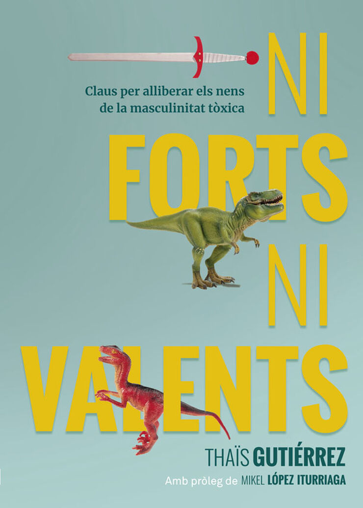 Ni Forts, Ni Valents Ni Forts, Ni Valents