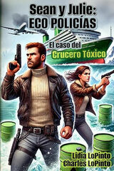 Sean & Julie: Eco Policias: El Caso del Crucero Toxico