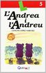 Andrea i l'Andreu, L' - 5