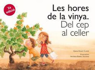 Les hores de la vinya Les hores de la vinya