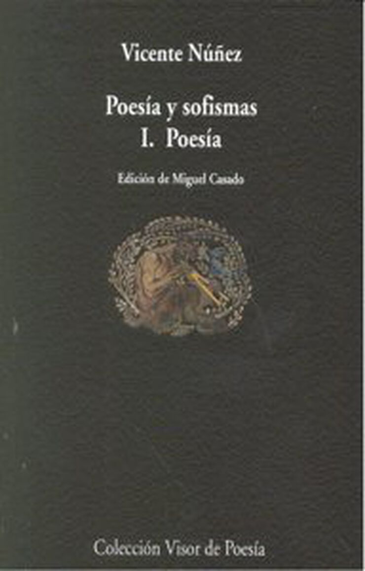 Poesía y sofismas I. Poesía