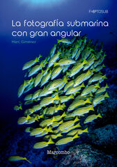 La fotografía submarina con gran angular
