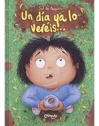 Un d&iacute;a ya lo ver&eacute;is....