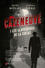 Cazeneuve i les clavegueres de la ciutat Cazeneuve i les clavegueres de la ciutat