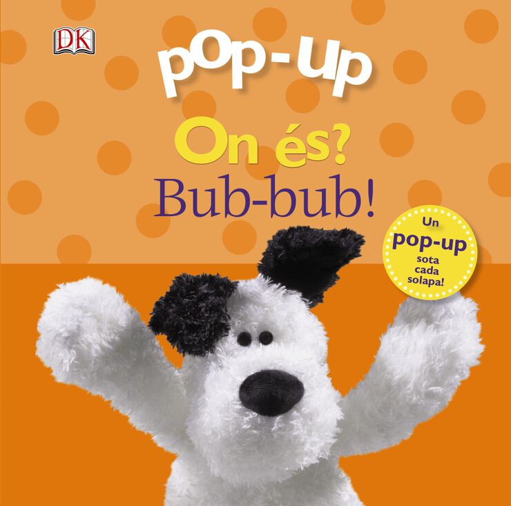 Bub-bub Pop-up. On és?