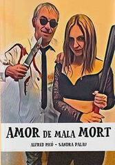 Amor de mala mort