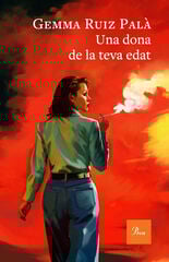 Una dona de la teva edat Una dona de la teva edat