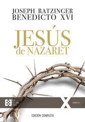 Jesús de Nazaret (edición completa) Jesús de Nazaret (edición completa)