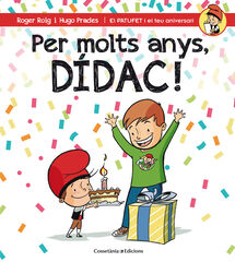 Per molts anys, D&iacute;dac!