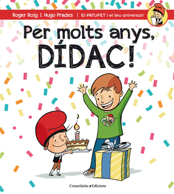 Per molts anys, D&iacute;dac!