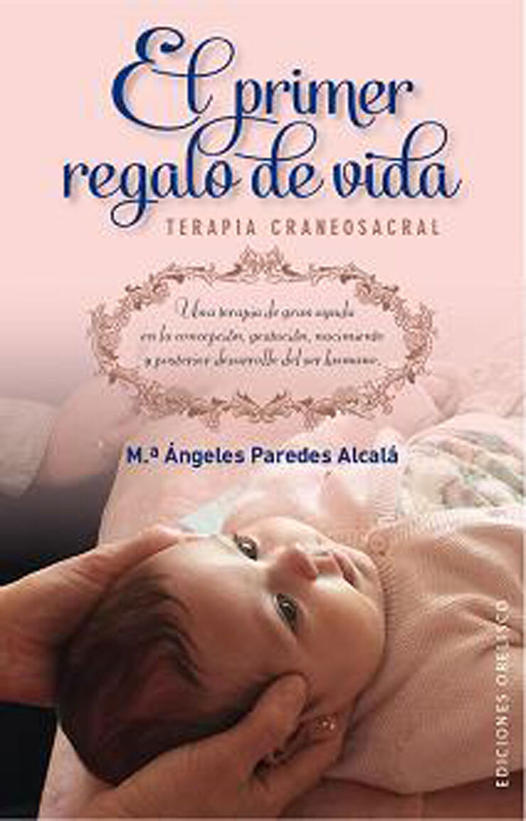 El primer regalo de la vida