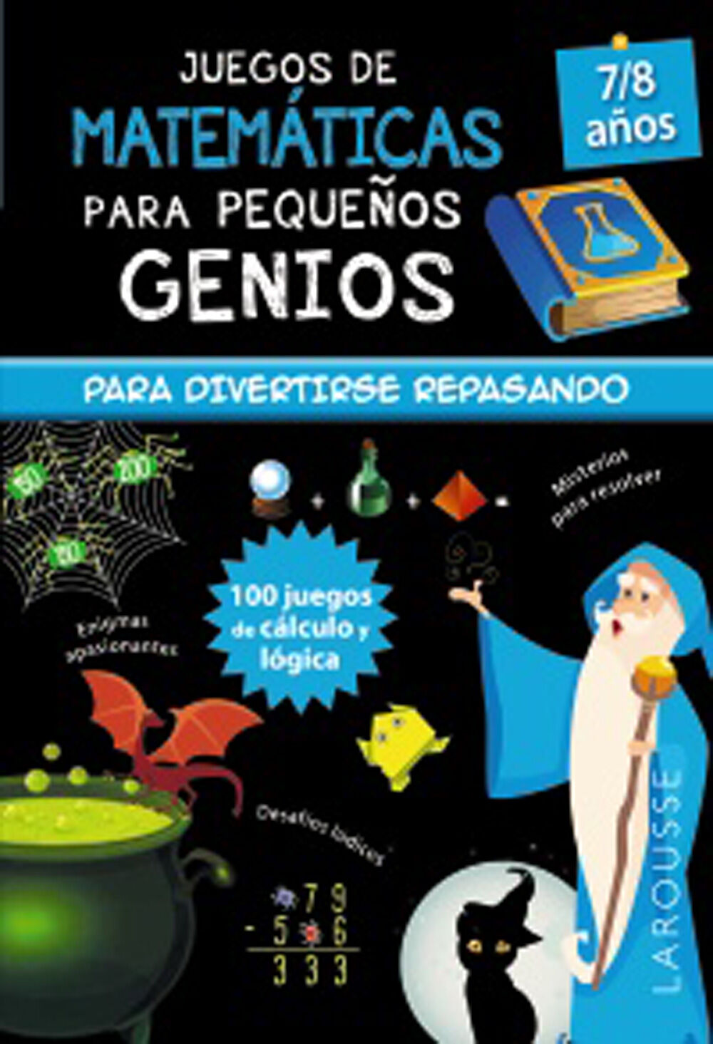 Juegos de matem&aacute;ticas para peque&ntilde;os genios 7-8 a&ntilde;os