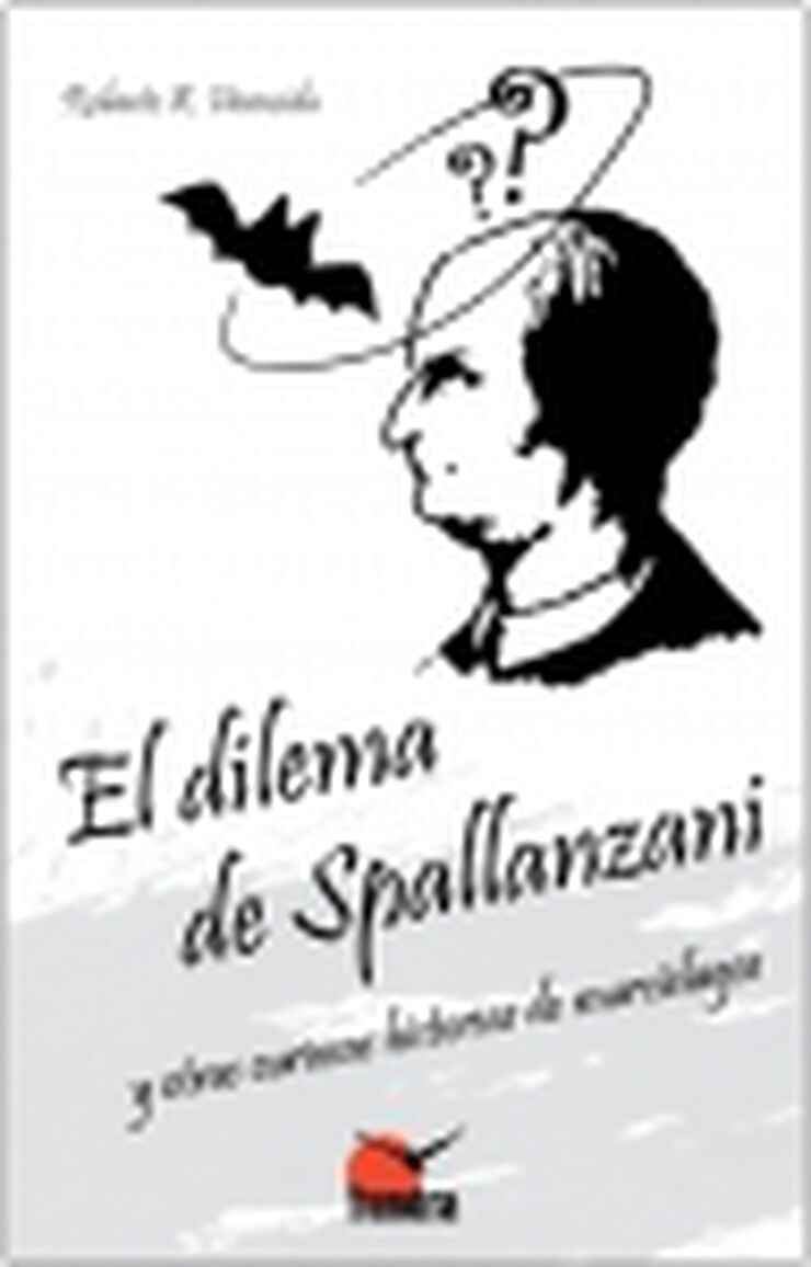 El dilema de Spallanzani y otras curiosa