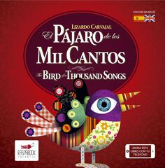 El p&aacute;jaro de los mil cantos