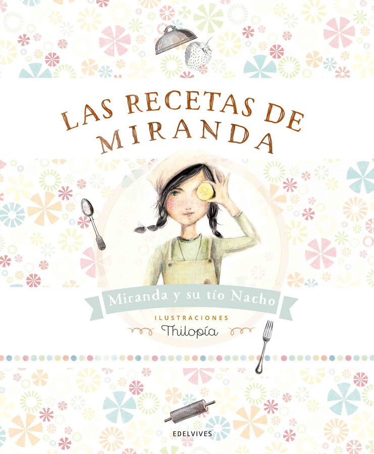Recetas de Miranda, Las