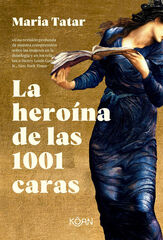 La heroína de las 1001 caras La heroína de las 1001 caras