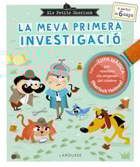 Els Petits Sherlock. La meva primera investigació Els Petits Sherlock. La meva primera investigació