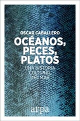 OCÉANO, PECES, PLATOS OCÉANO, PECES, PLATOS