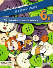 MATEM&Agrave;TIQUES LLIBRE 6e PRIM&Agrave;RIA Barcanova Text 9788448935351