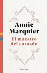El maestro del corazón