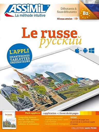 Le russe : d&eacute;butants & faux d&eacute;butants, niveau atteint B2 : pack applivre