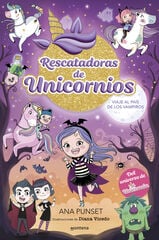 Rescatadoras de Unicornios 5 - Viaje al país de los vampiros Rescatadoras de Unicornios 5 - Viaje al país de los vampiros