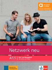 Netzwerk neu A1.1 Kurs-und Übungsbuch mit Audios und Videos