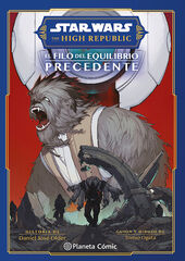 Star Wars. High Republic: Al filo del Equilibrio Precedente (manga) Star Wars. High Republic: Al filo del Equilibrio Precedente (manga)