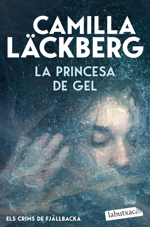 La princesa de gel (Els crims de Fj&auml;llbacka)