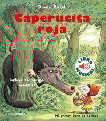 Caperucita roja. Libro musical Caperucita roja. Libro musical
