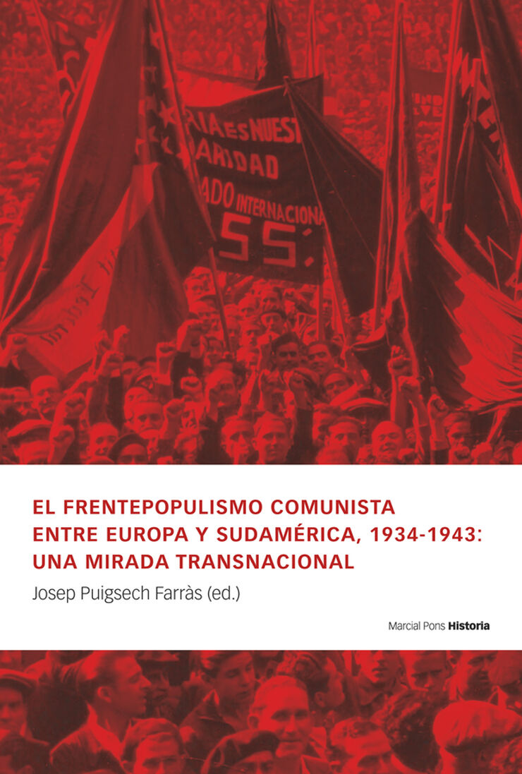 El frentepopulismo comunista entre Europa y Sudamérica, 1934-1943: una mirada transnacional