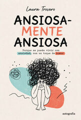 Ansiosamente ansiosa